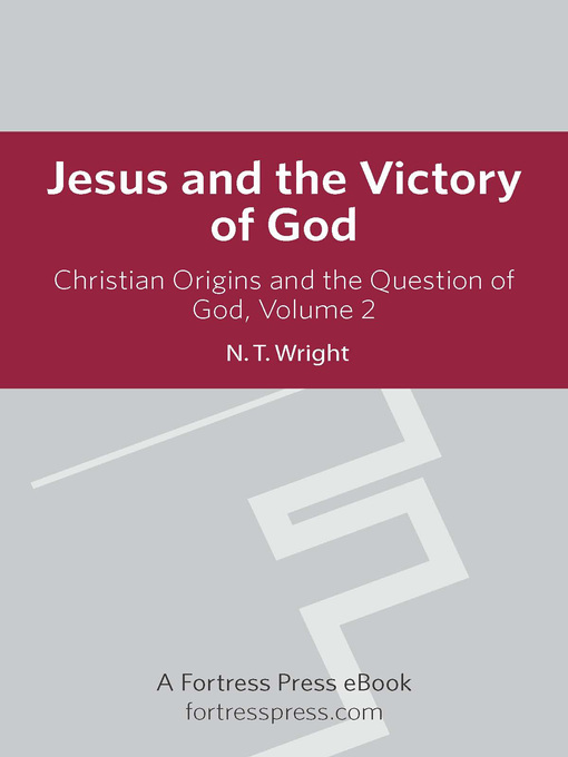 Title details for Christian Origins and the Question of God, Volume 2 by N. T. Wright - Wait list